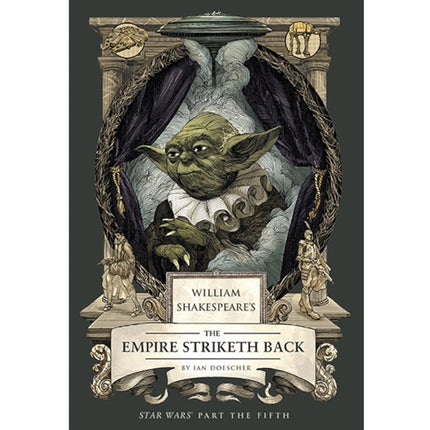 William Shakespeare's the Empire Striketh Back