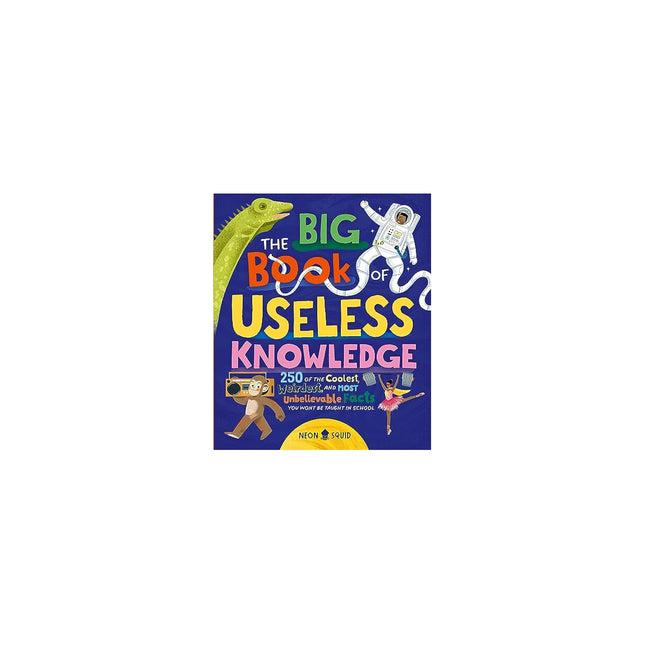 The Big Book of Useless Knowledge