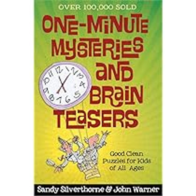 One-Minute Mysteries and Brain Teasers