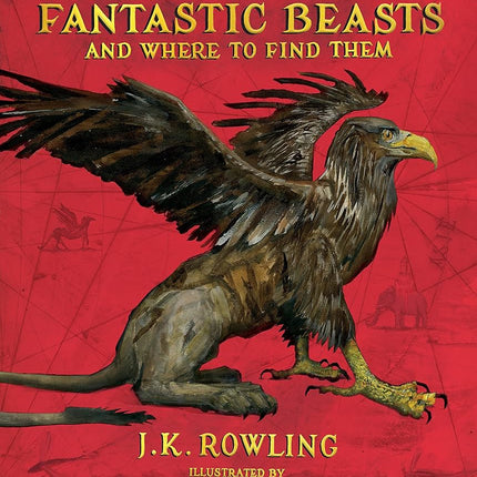 Fantastic Beasts and Where to Find Them—Hardcover