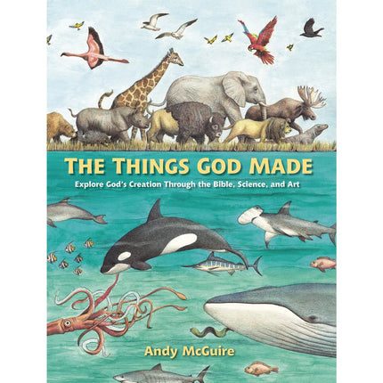 The Things God Made