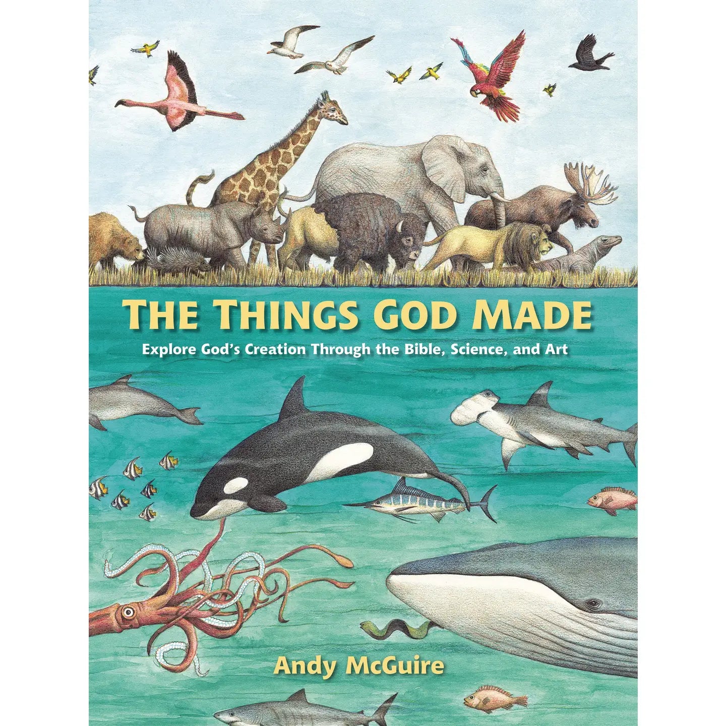 The Things God Made