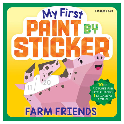 My First Paint By Sticker: Farm Friends