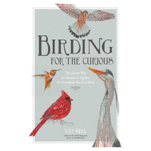 Birding For the Curious