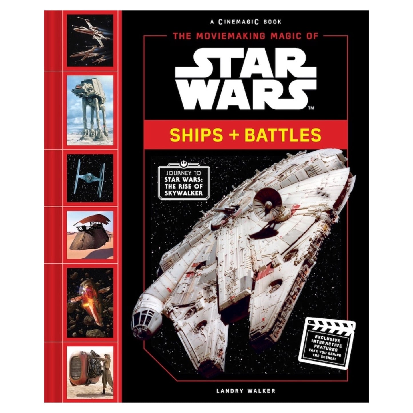 Moviemaking Magic of Star Wars: Ships & Battles