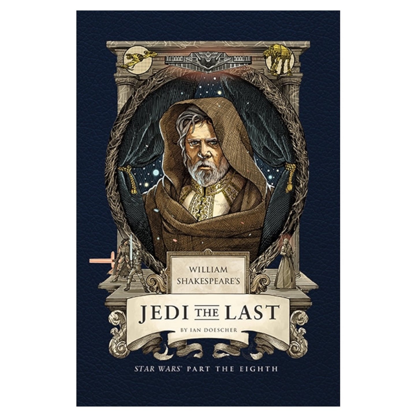 William Shakespeare's Jedi the Last