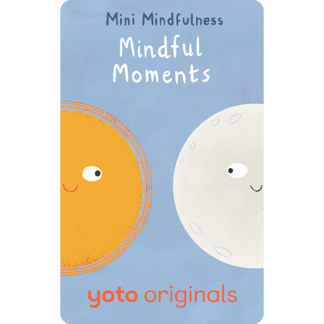 Mini Mindfulness: Mindful Moments (Yoto Card)