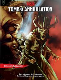 D&D 5th: Tomb of Annihilation